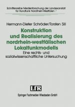Konstruktion Und Realisierung Des Nordrhein-Westfalischen Lokalfunkmodells