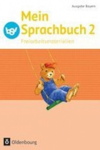 Mein Sprachbuch - Ausgabe Bayern - 2. Jahrgangsstufe