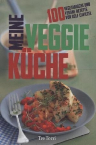 Meine Veggie-Küche