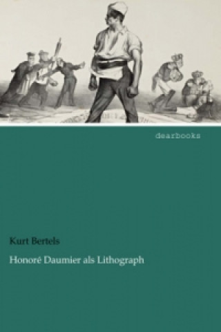 Honoré Daumier als Lithograph