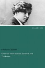 Entwurf einer neuen Ästhetik der Tonkunst