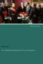 Der achtzehnte Brumaire des Louis Napoleon