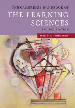 Cambridge Handbook of the Learning Sciences