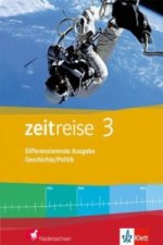 Zeitreise 3. Differenzierende Ausgabe Niedersachsen