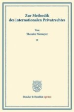 Zur Methodik des internationalen Privatrechtes.