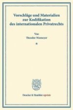 Vorschläge und Materialien zur Kodifikation des internationalen Privatrechts.