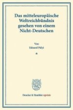 Das mitteleuropäische Weltreichbündnis