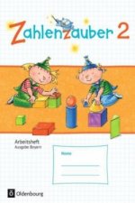 Zahlenzauber - Mathematik für Grundschulen - Ausgabe Bayern 2014 - 2. Jahrgangsstufe