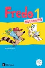 Fredo - Mathematik - Ausgabe B für Bayern - 1. Jahrgangsstufe