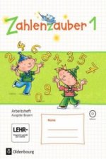 Zahlenzauber - Mathematik für Grundschulen - Ausgabe Bayern 2014 - 1. Jahrgangsstufe