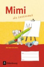 Mimi, die Lesemaus - Fibel für den Erstleseunterricht - Ausgabe F (Bayern, Baden-Württemberg, Rheinland-Pfalz und Hessen)