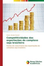 Competitividades das exportacoes do complexo soja brasileiro