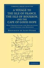 Voyage to the Isle of France, the Isle of Bourbon, and the Cape of Good Hope