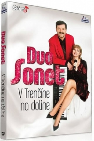 Duo Sonet - V Trenďż˝ďż˝nďż˝ na dolinďż˝ - DVD