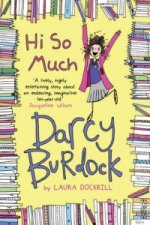 Darcy Burdock: Hi So Much.
