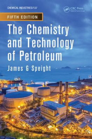 Chemistry and Technology of Petroleum