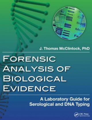 Forensic Analysis of Biological Evidence