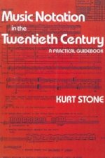 Music Notation in the Twentieth Century
