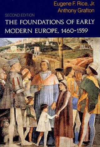 Foundations of Early Modern Europe, 1460-1559
