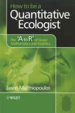 How to be a Quantitative Ecologist - The 'A to R' of Green Mathematics and Statistics