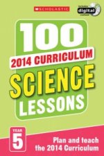 100 Science Lessons: Year 5