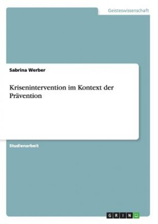 Krisenintervention im Kontext der Pravention