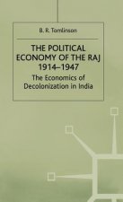 Political Economy of the Raj 1914-1947