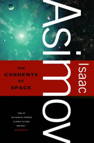 CURRENTS OF SPACE