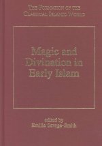 Magic and Divination in Early Islam