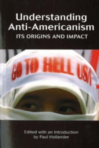 Understanding Anti-Americanism