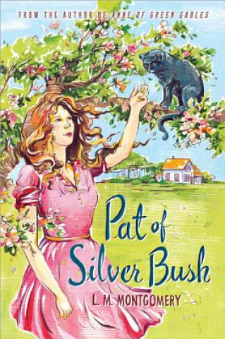 Pat of Silver Bush (L M Montgomery)(Puha kötésű)
