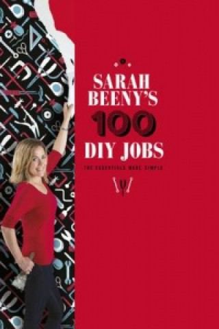 Sarah Beeny's 100 DIY Jobs