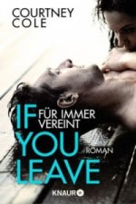 If you leave. Niemals getrennt
