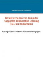 Einsatzszenarien von Computer-Supported Collaborative Learning (CSCL) an Hochschulen