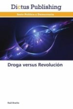 Droga versus Revolucion