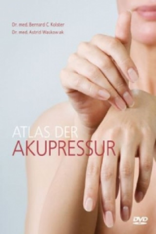 Atlas der Akupressur, m. DVD