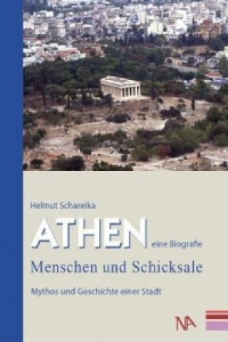 Athen - eine Biografie