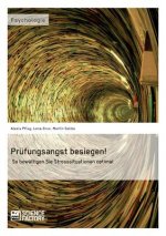 Prufungsangst besiegen!