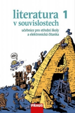 Literatura v souvislostech 1 Učebnice literatury pro střední školy