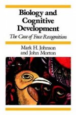 Biology and Cognitive Development - The Case of Face Recognition