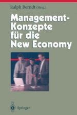 Management-Konzepte Fur Die New Economy