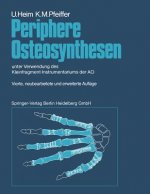 Periphere Osteosynthesen
