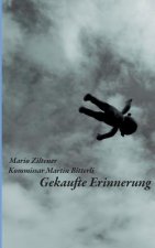 Gekaufte Erinnerung