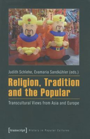 Religion, Tradition, and the Popular