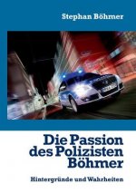Passion des Polizisten Boehmer