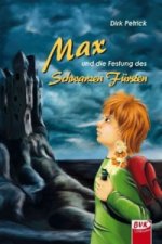 Max und die Festung des Schwarzen Fürsten