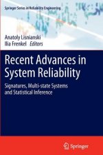 Recent Advances in System Reliability