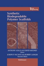 Synthetic Biodegradable Polymer Scaffolds, 1