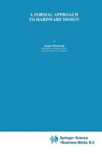Formal Approach to Hardware Design