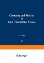 Chemistry and Physics of One-Dimensional Metals